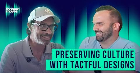 Forward Moves by Raja Haddad – Tactful Design: Preserving Culture While Moving Forward with Anthony Maalouf